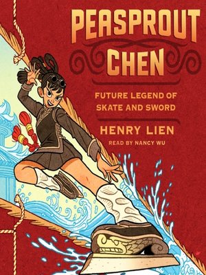 cover image of Peasprout Chen, Future Legend of Skate and Sword (Book 1)